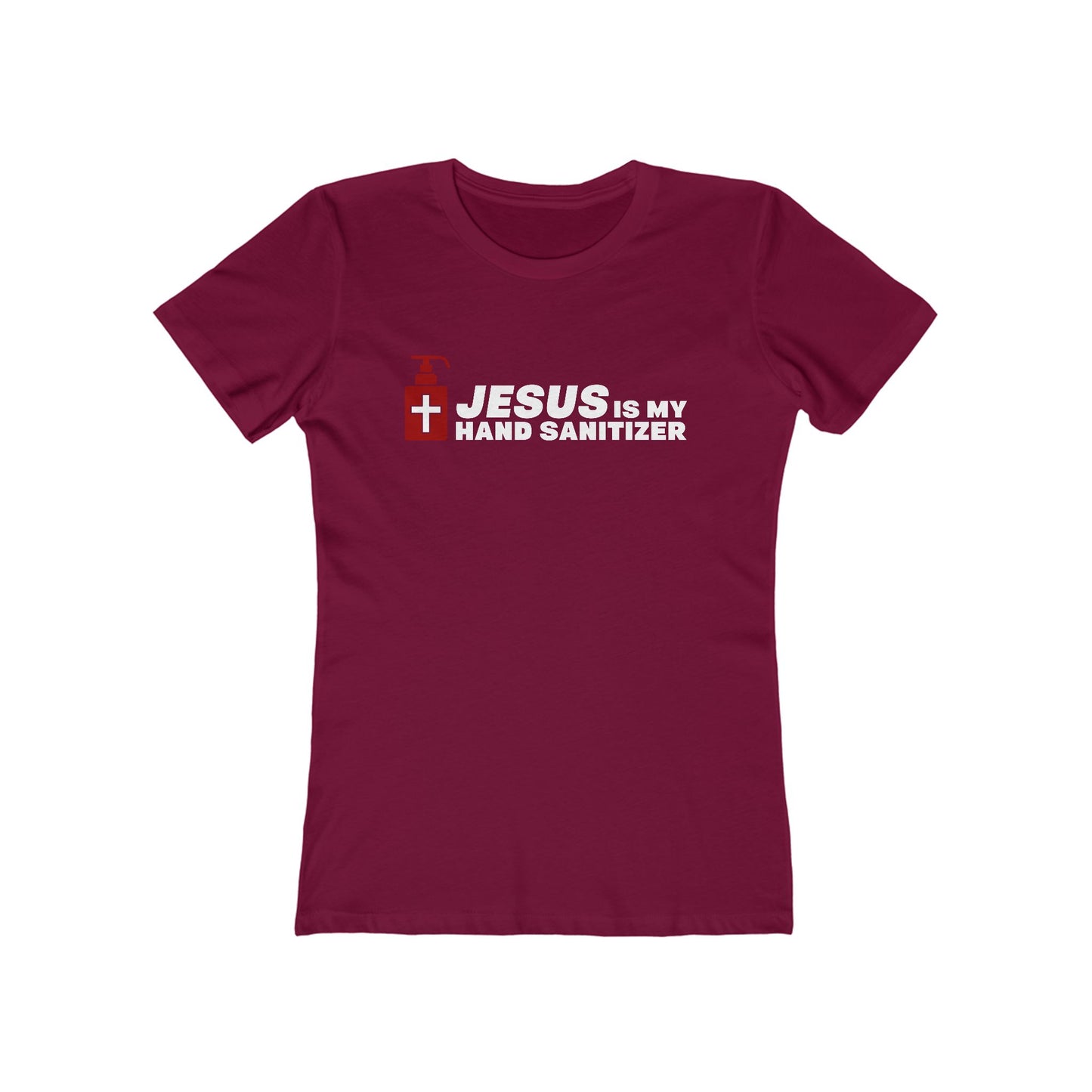 Jesus Is My Hand Sanitizer (Coronavirus) - Women's T-Shirt
