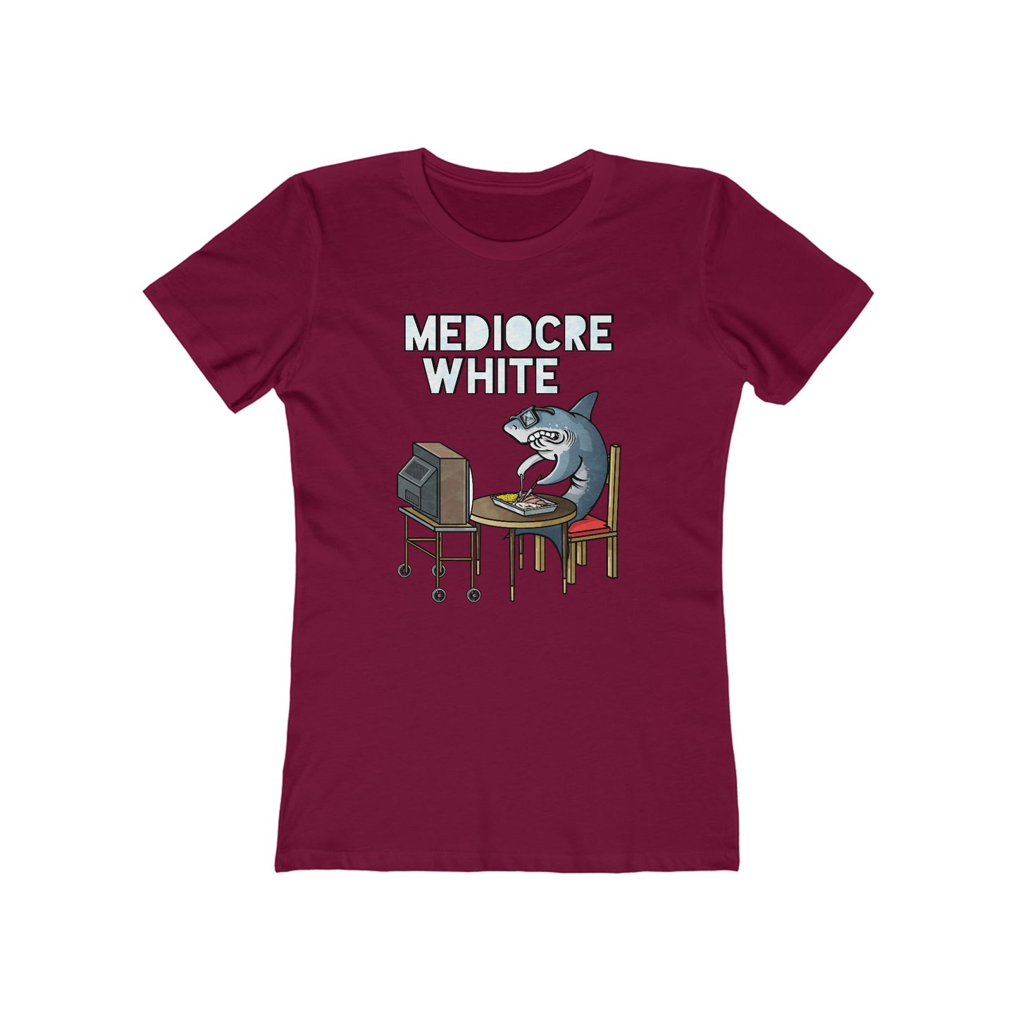 Mediocre White - Women’s T-Shirt