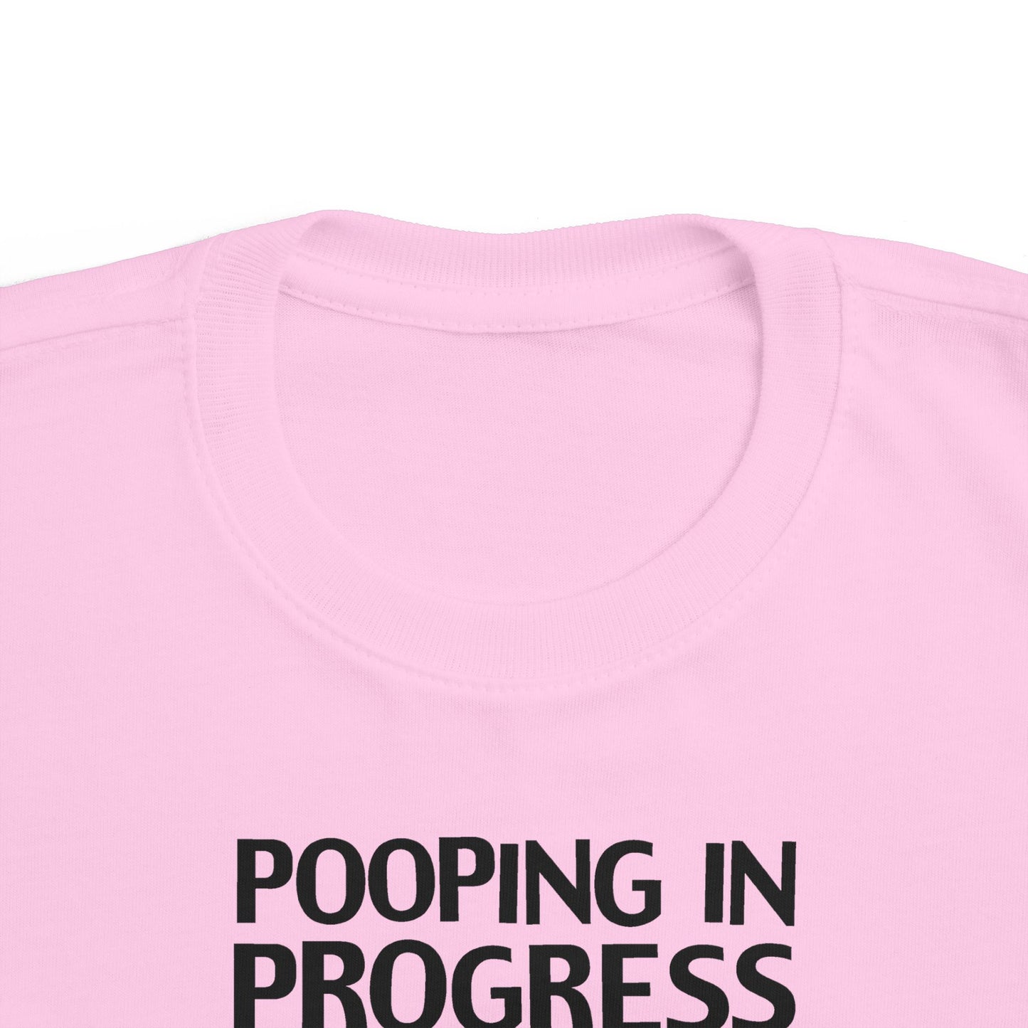 Pooping In Progress - Toddler T-Shirt