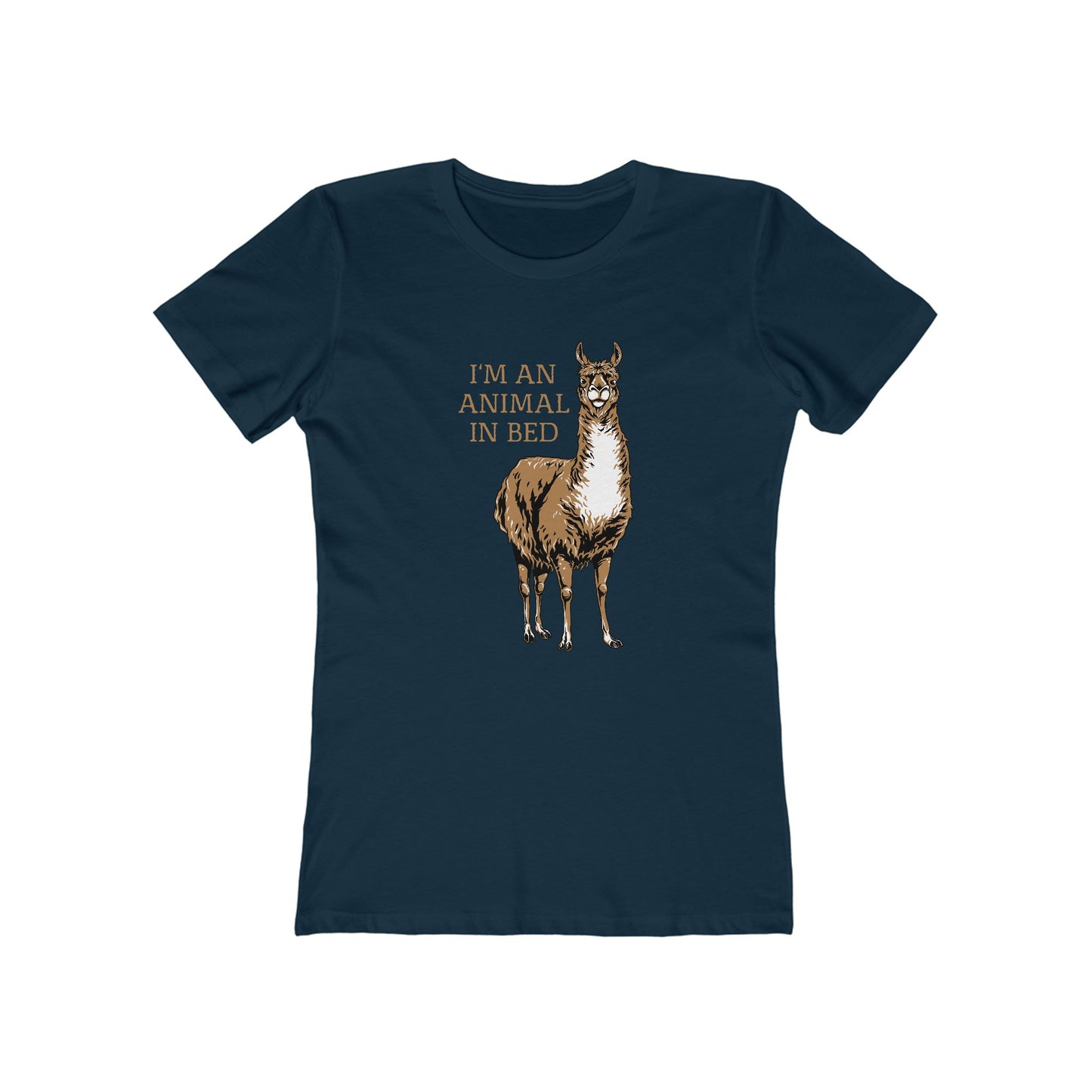 I'm An Animal In Bed - Women’s T-Shirt