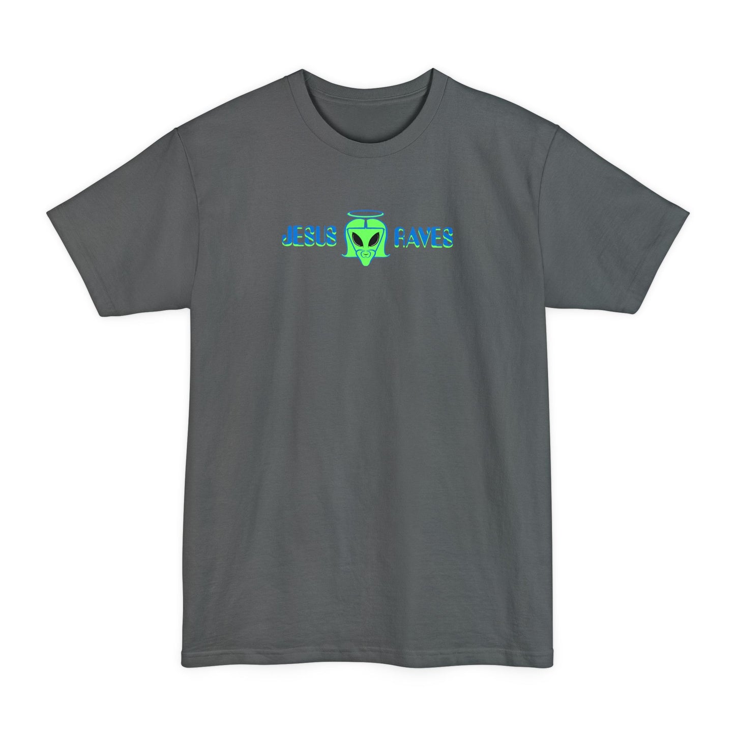 Jesus Raves - Men's Tall T-Shirt