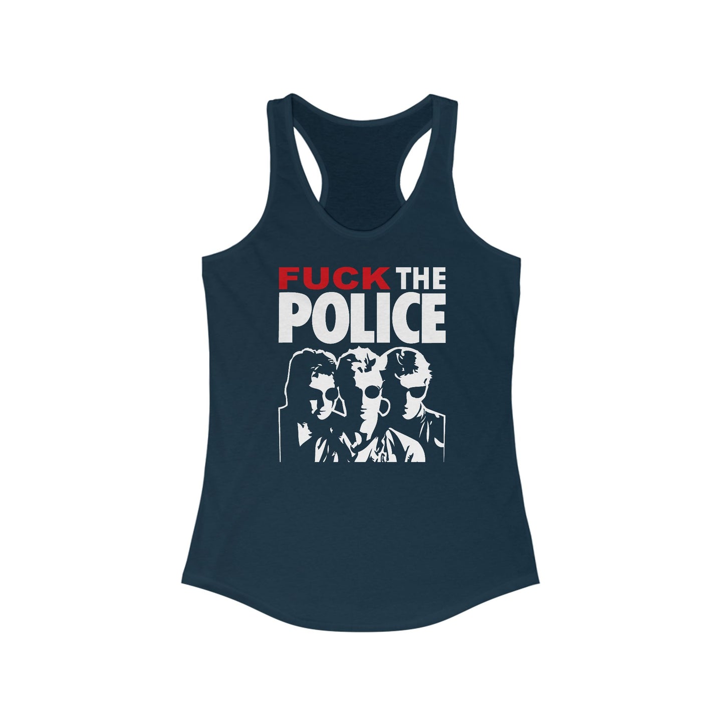 Fuck The Police - Women's Racerback Tank
