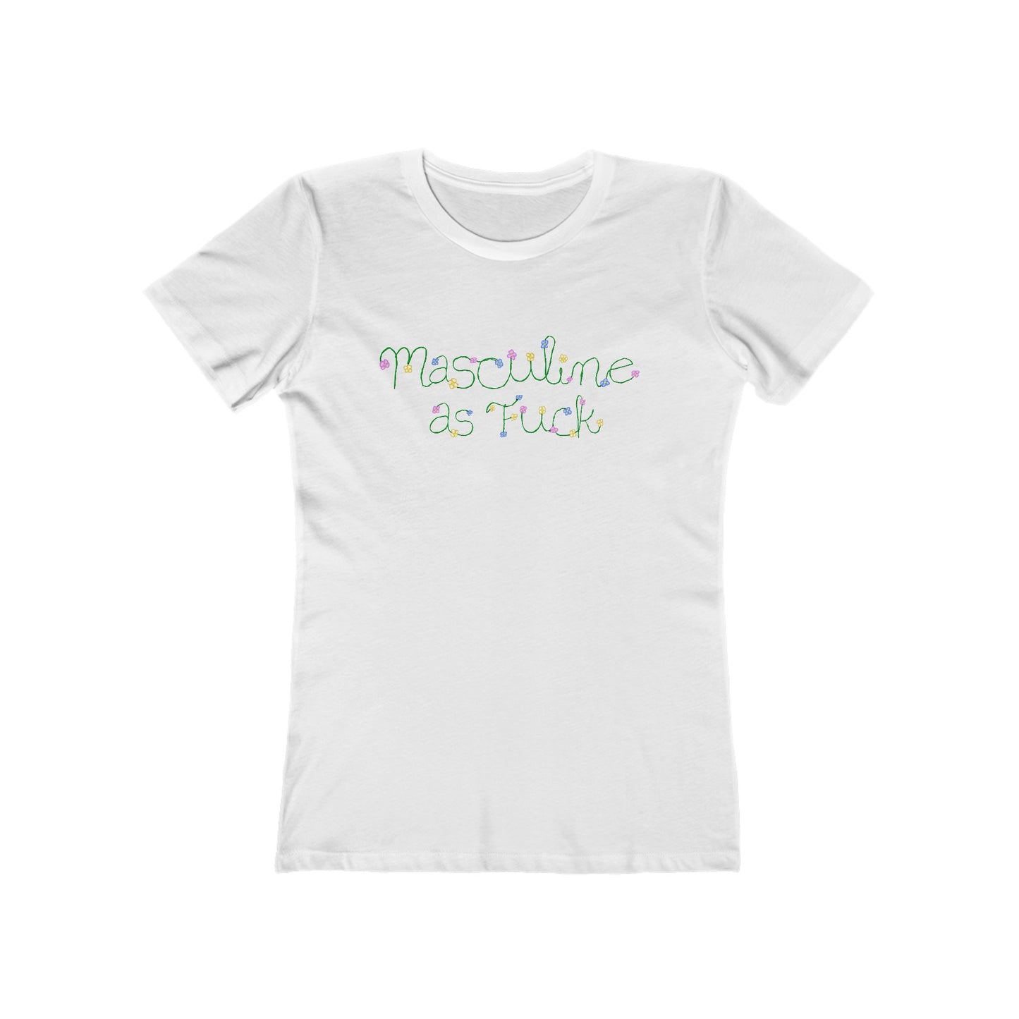 Masculine As Fuck - Women’s T-Shirt