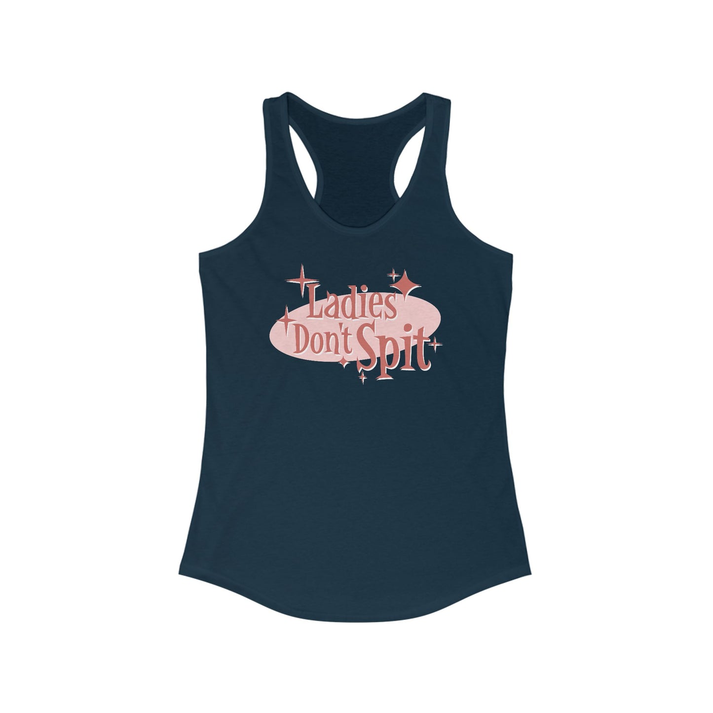 Ladies Don't Spit - Women's Racerback Tank
