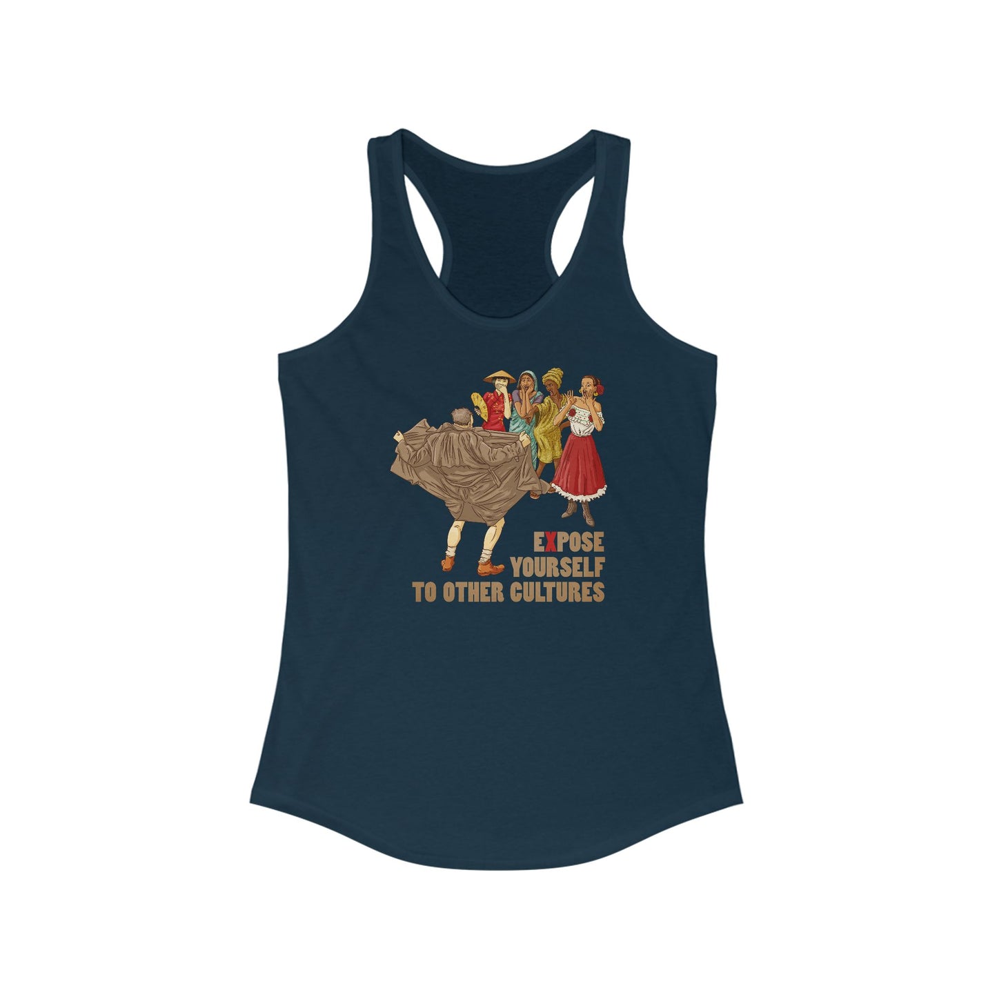 Expose Yourself To Other Cultures - Women's Racerback Tank