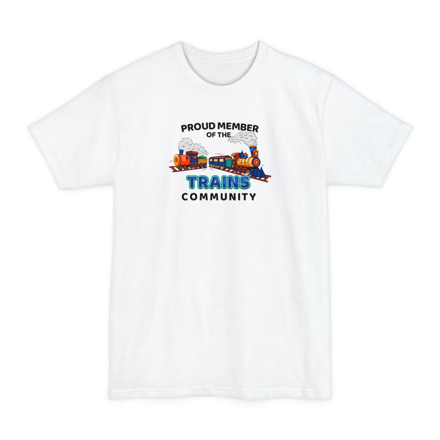 Proud Member Of The Trains Community - Men's Tall T-Shirt