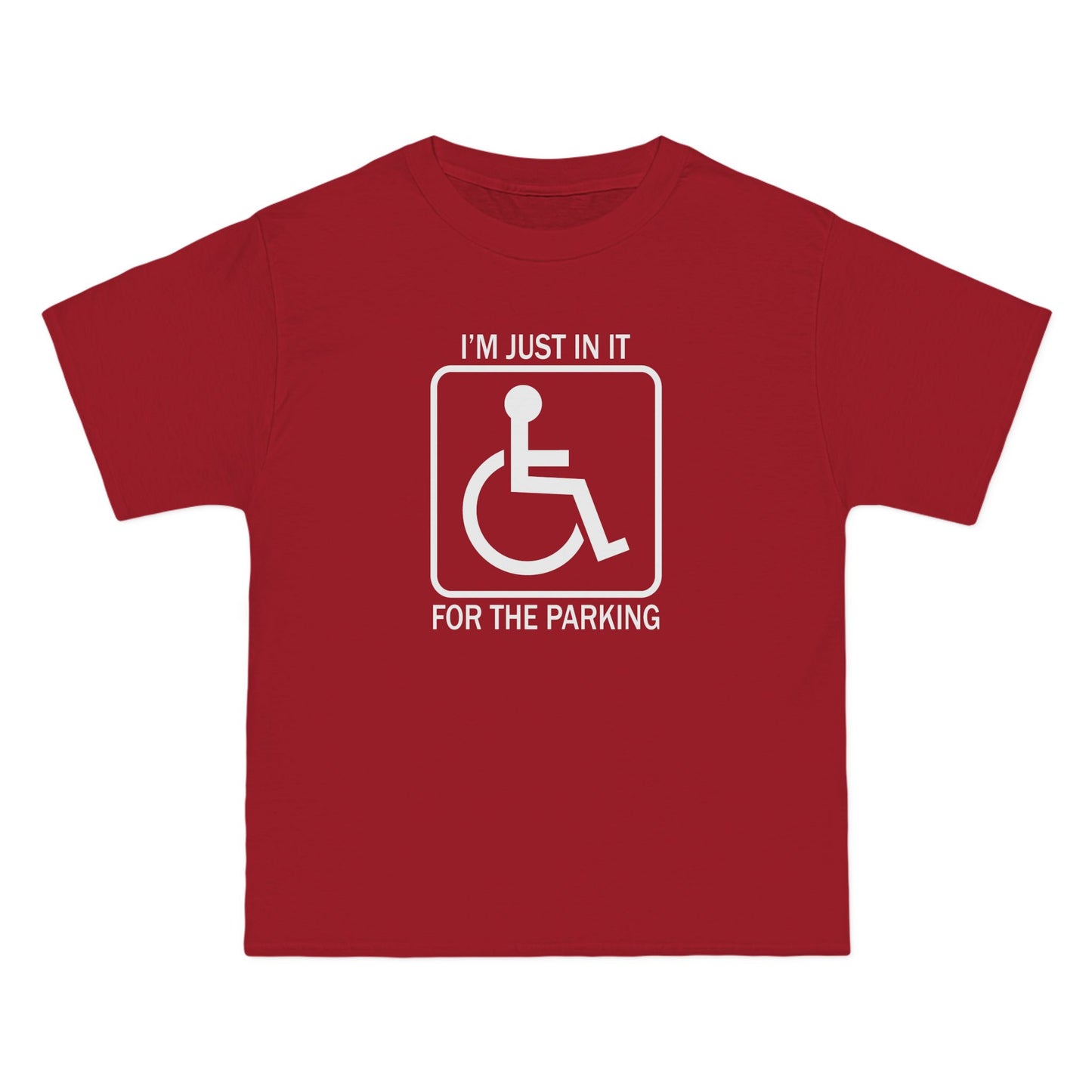 I'm Just In It For The Parking - Men's Heavyweight T-Shirt