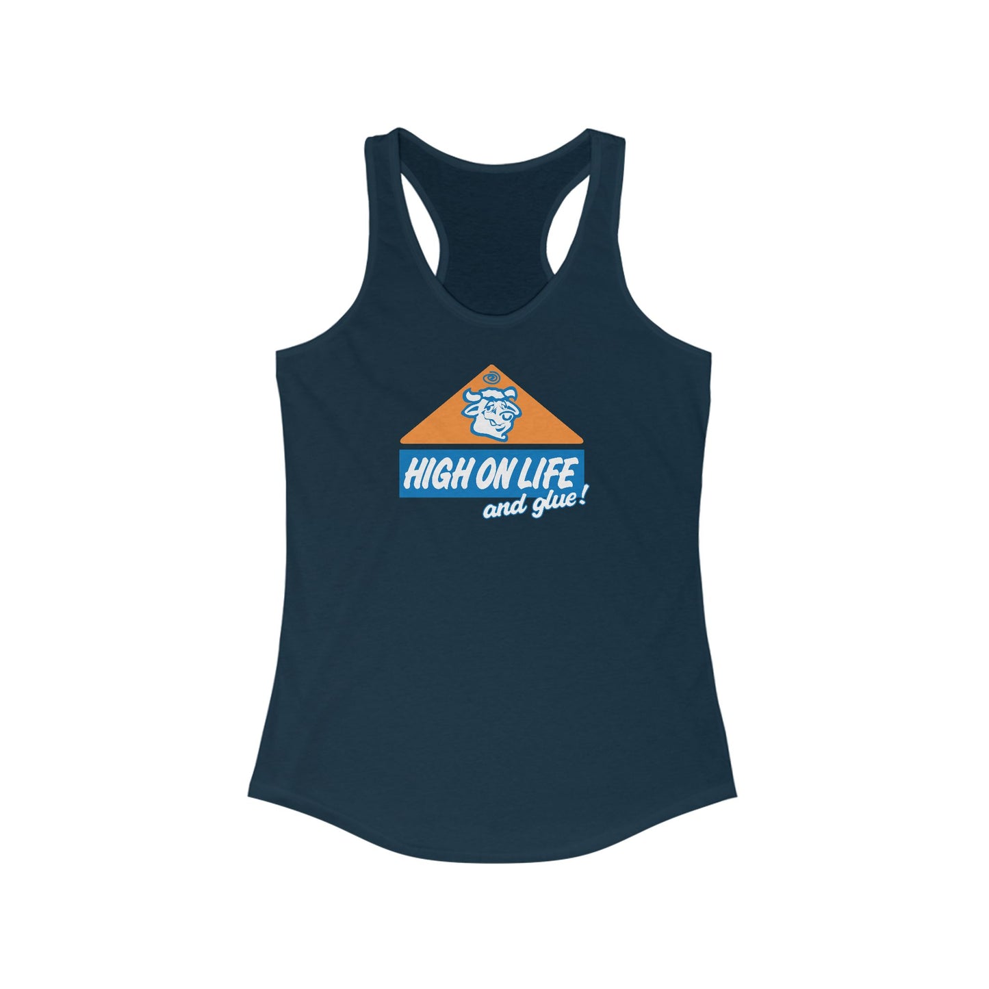 High On Life (And Glue) - Women’s Racerback Tank