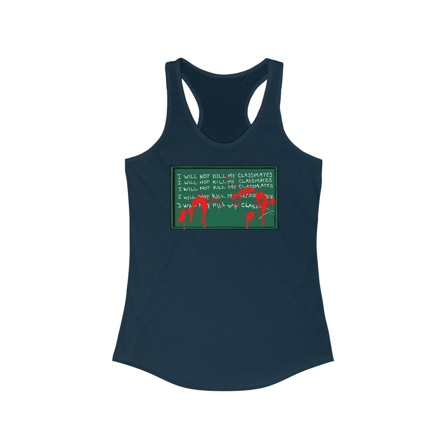 I Will Not Kill My Classmates - Women’s Racerback Tank