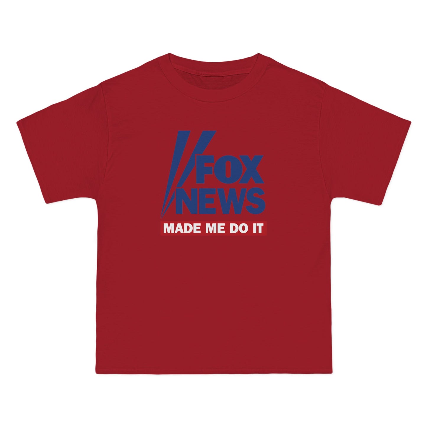 Fox News Made Me Do It - Men's Heavyweight T-Shirt