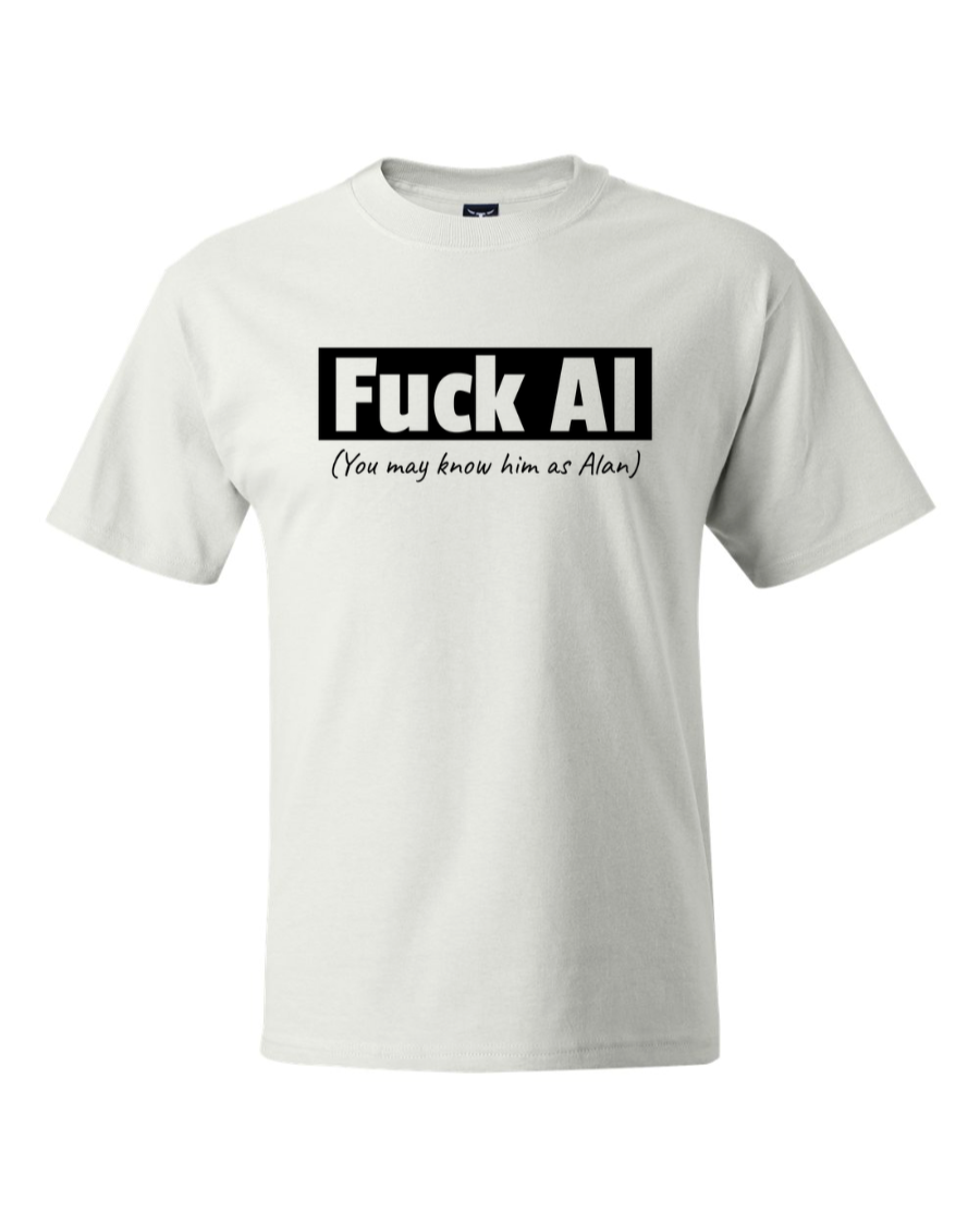 Fuck Al - You May Know Me As Alan - Men's Heavyweight T-Shirt