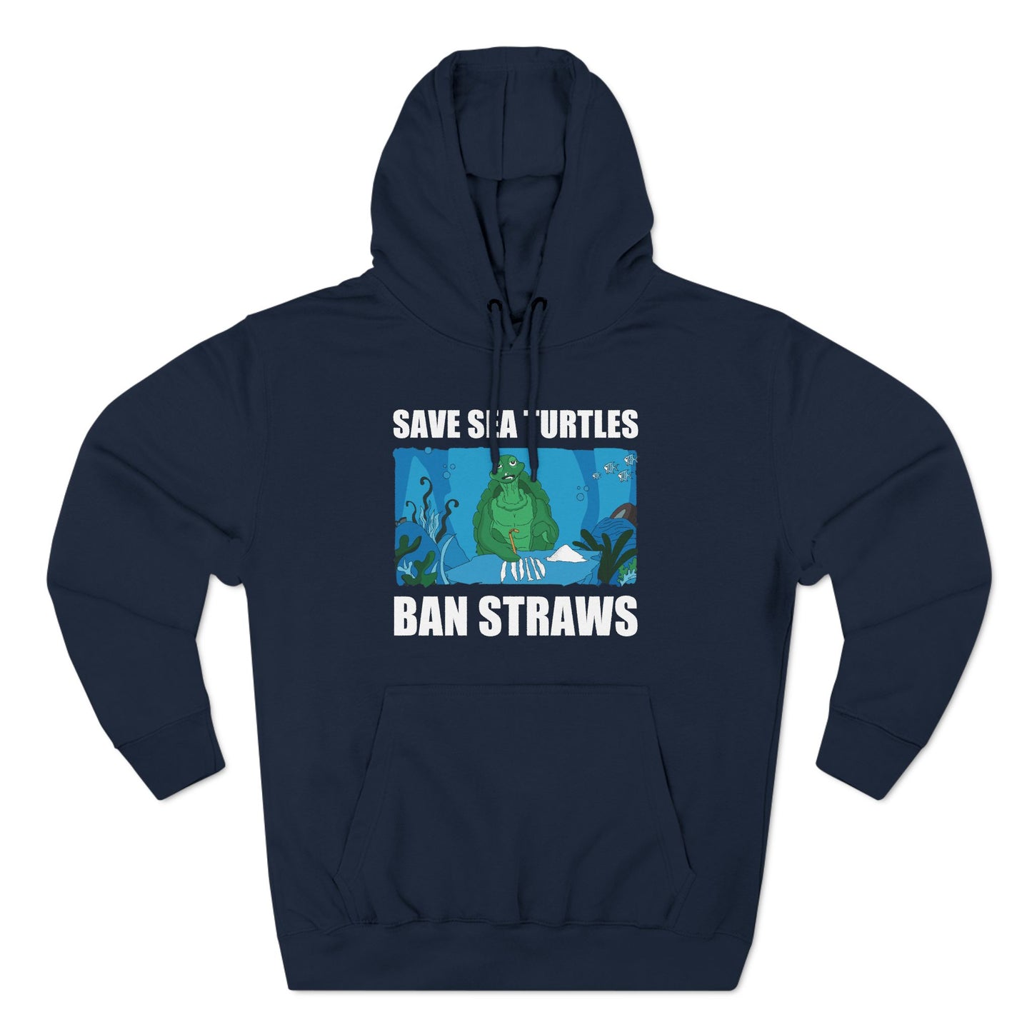 Save Sea Turtles. Ban Straws - Hoodie