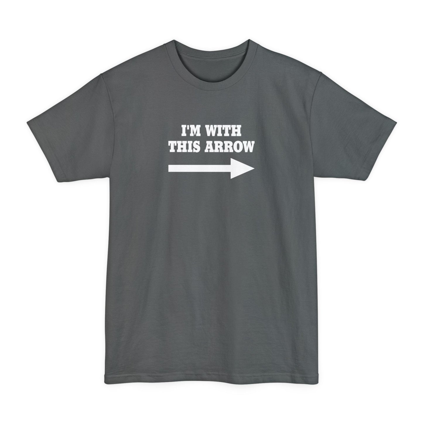 I'm With This Arrow - Men's Tall T-Shirt
