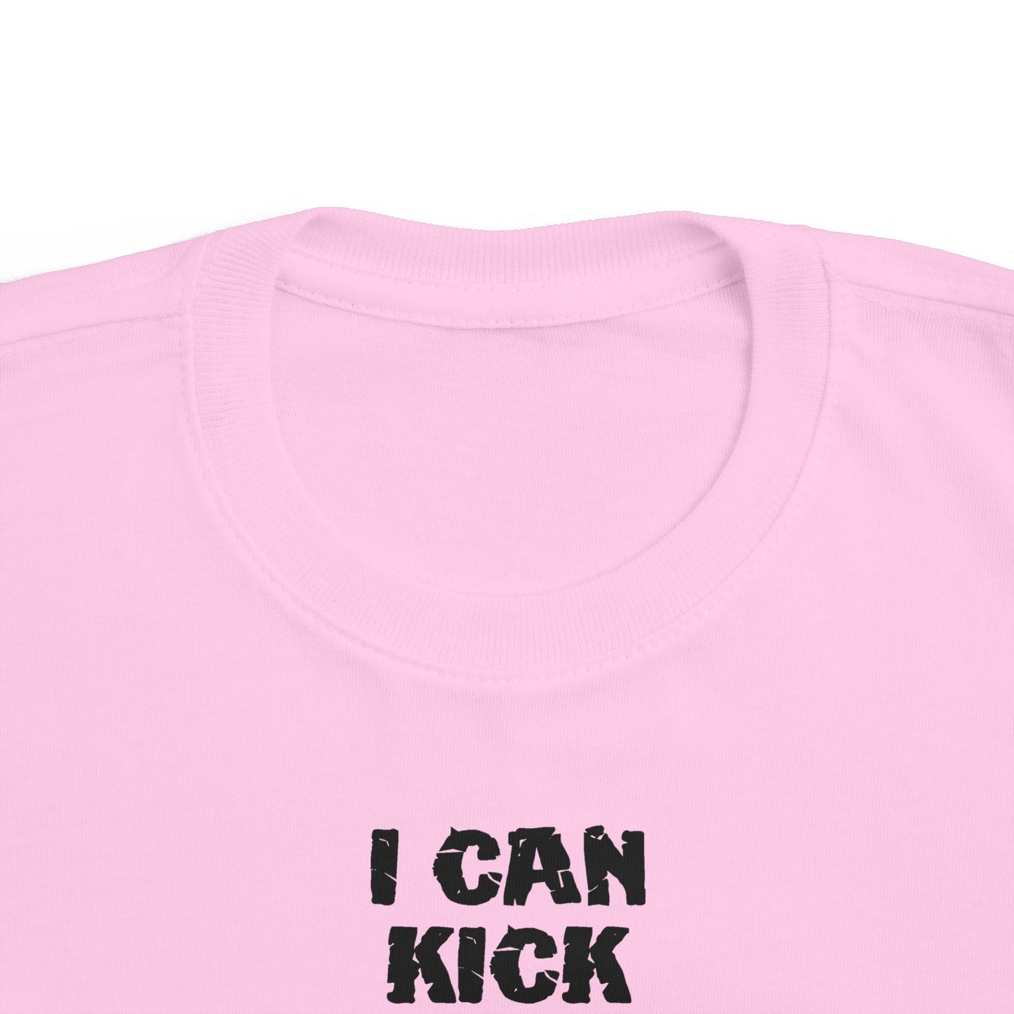 I Can Kick Your Baby's Ass -Toddler T-Shirt