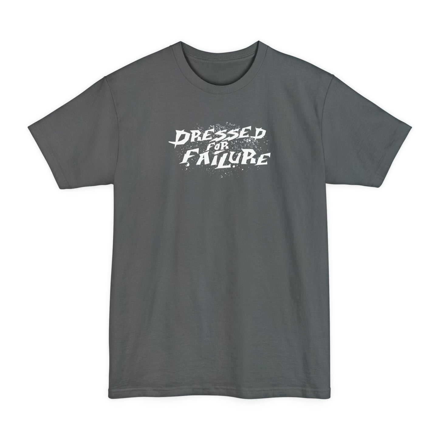 Dressed For Failure - Men's Tall T-Shirt