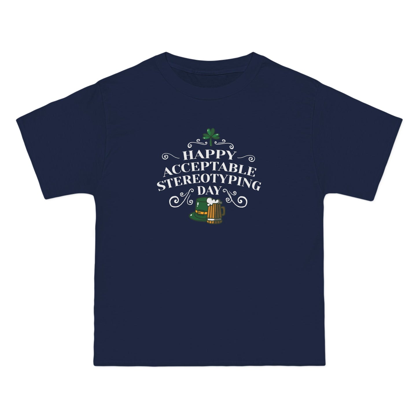 Happy Acceptable Stereotyping Day - Men's Heavyweight T-Shirt