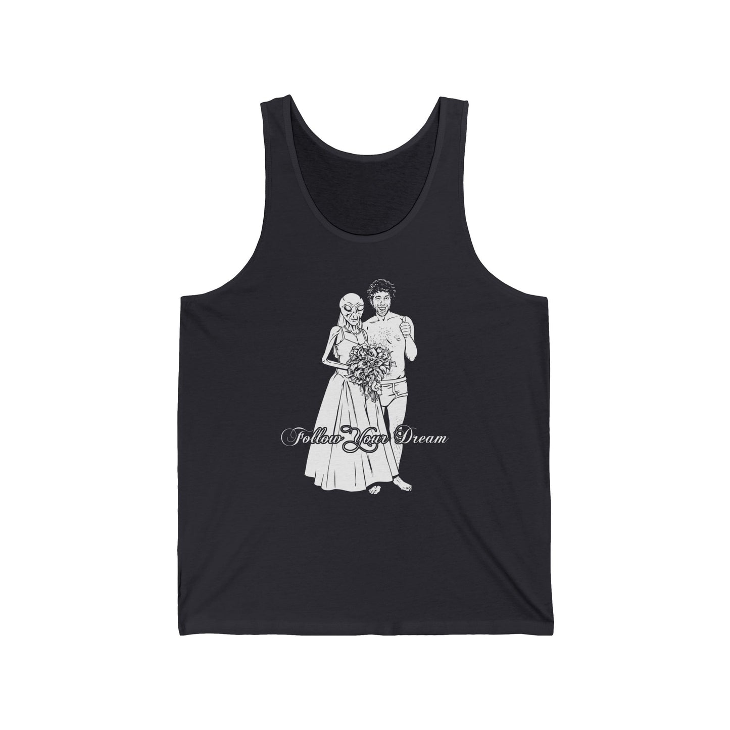 Follow Your Dream - Unisex Tank