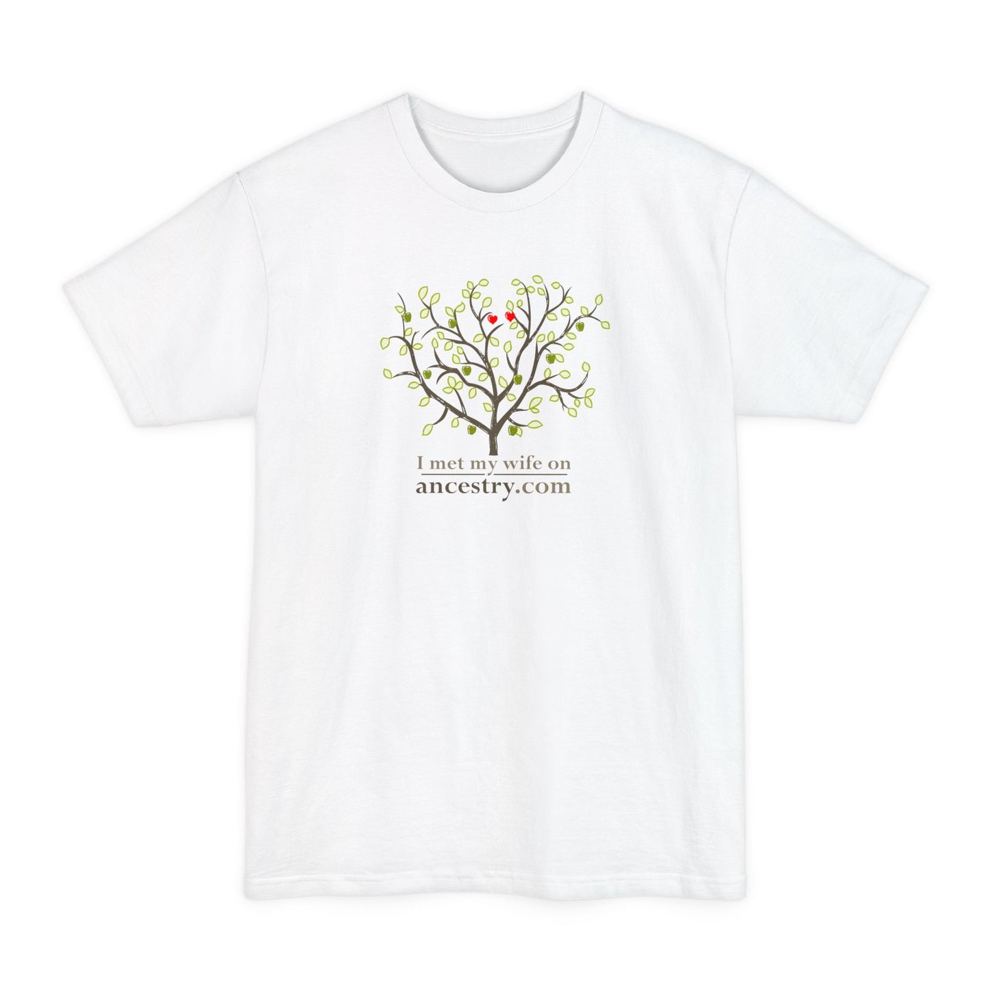 I Met My Wife On Ancestry.Com - Men's Tall T-Shirt