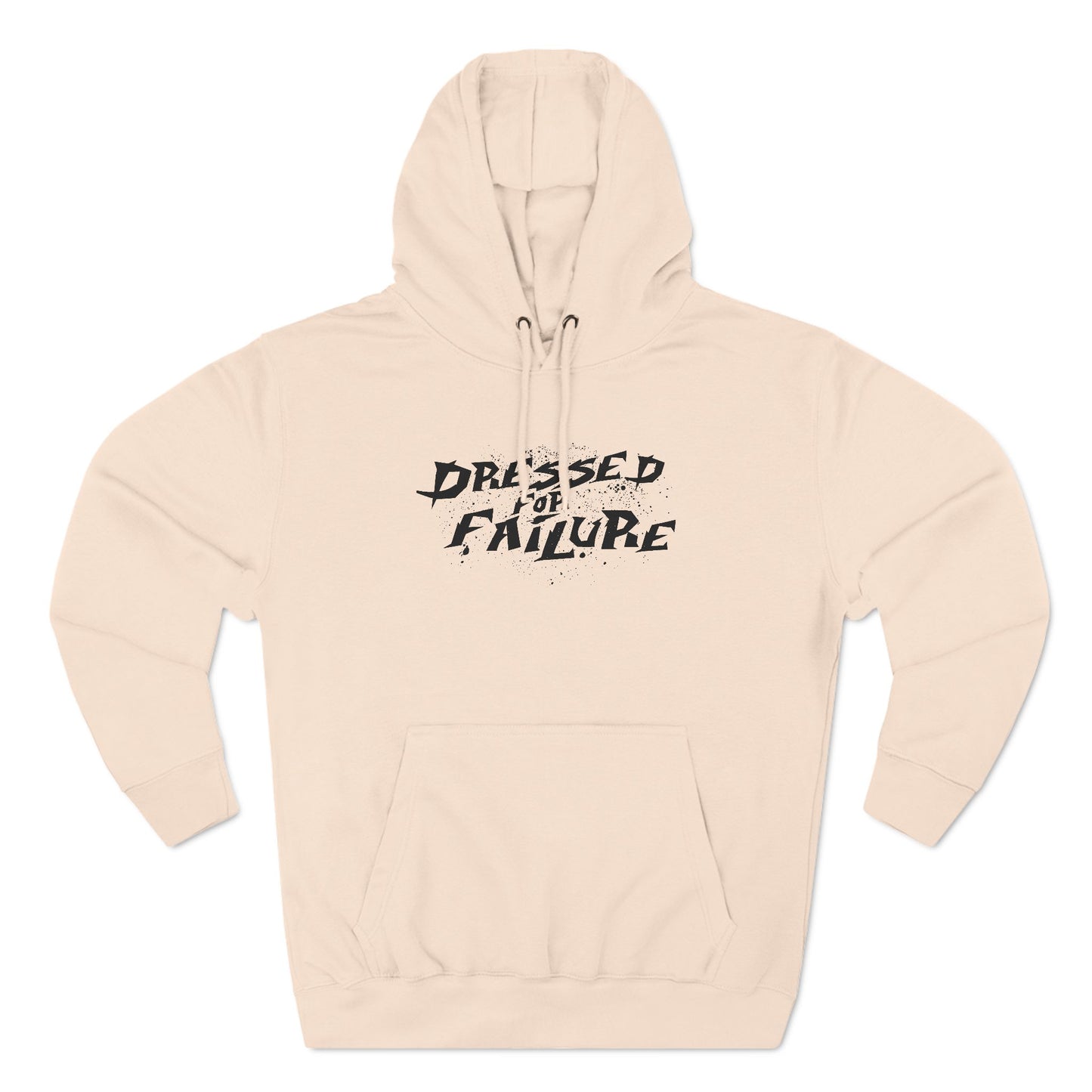 Dressed For Failure - Hoodie