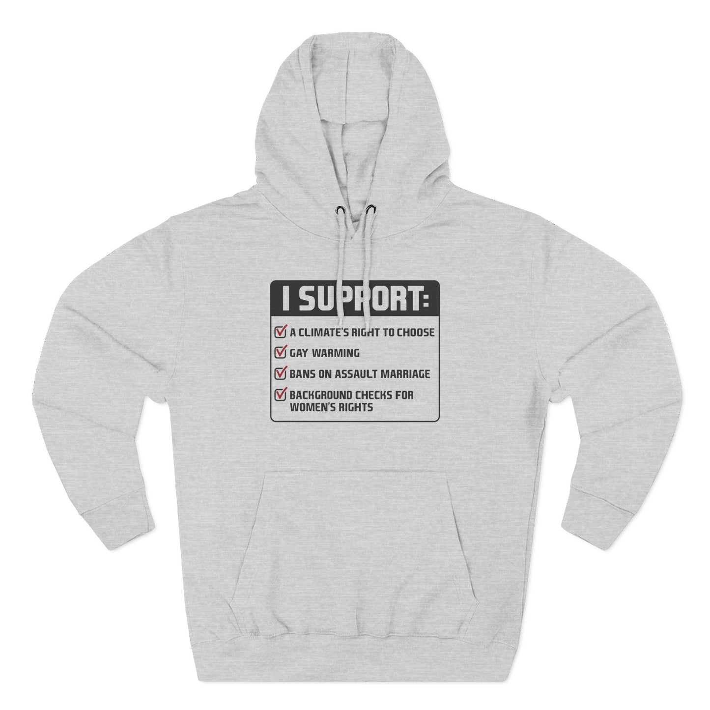 I Support A Climate's Right To Choose - Hoodie