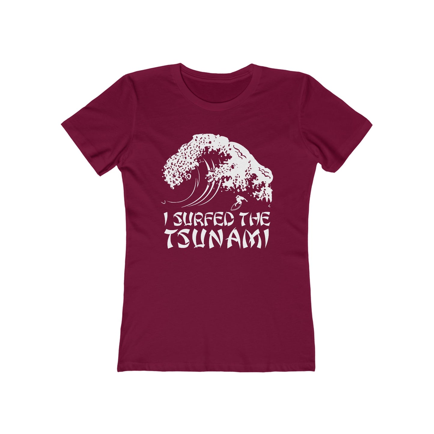 I Surfed The Tsunami - Women’s T-Shirt