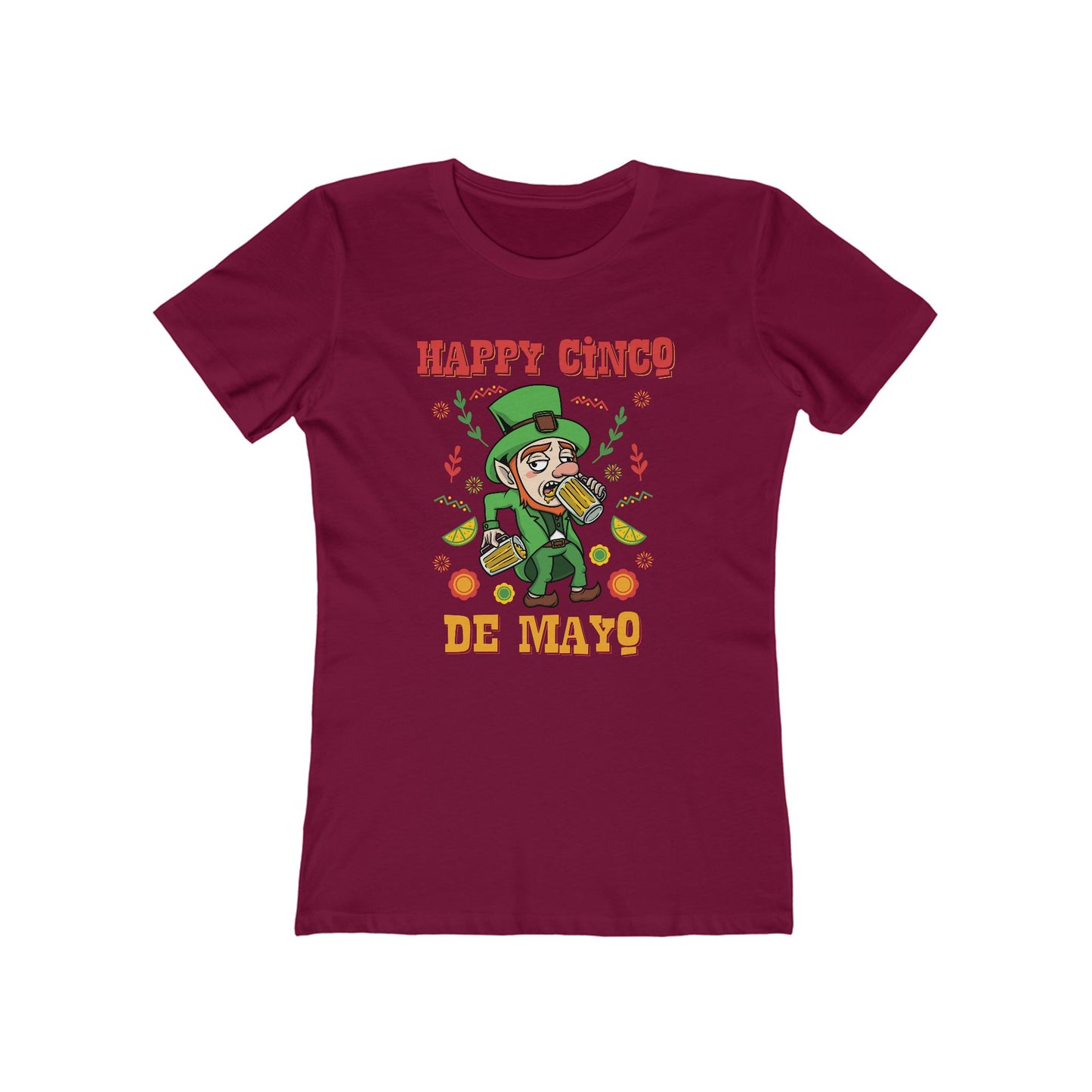 Happy Cinco De Mayo! (St. Patrick's Day) - Women’s T-Shirt