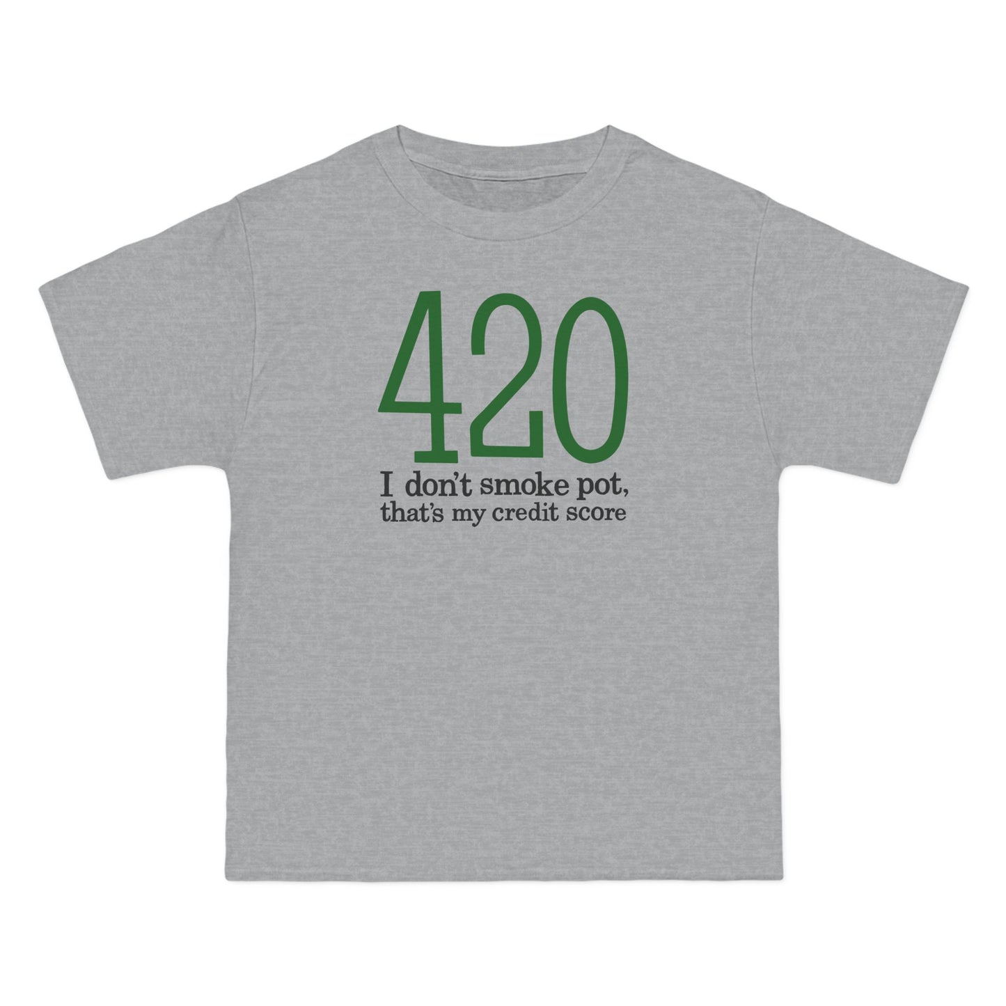 420 - I Don't Smoke Pot - Men's Heavyweight T-Shirt