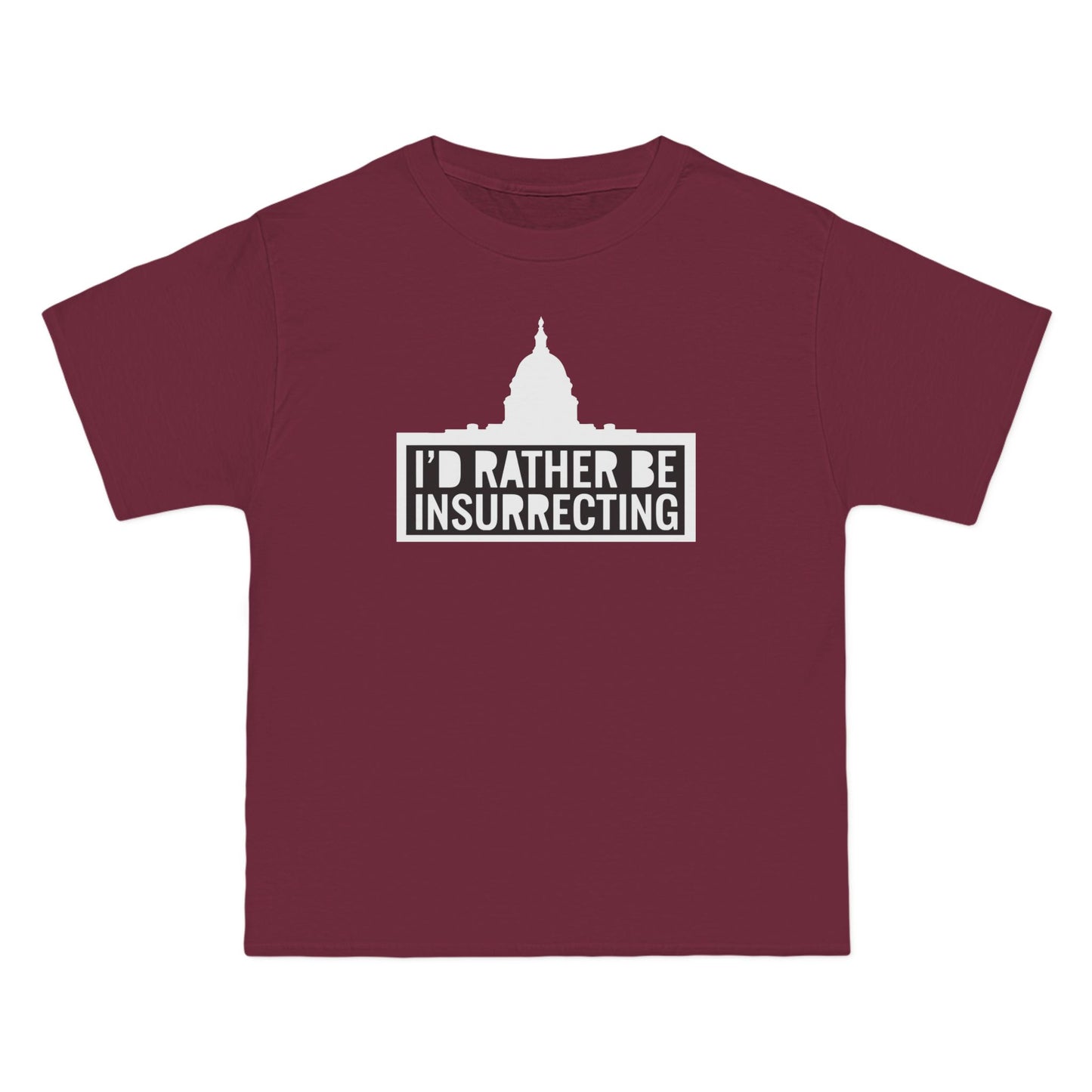 I'd Rather Be Insurrecting - Men's Heavyweight T-Shirt