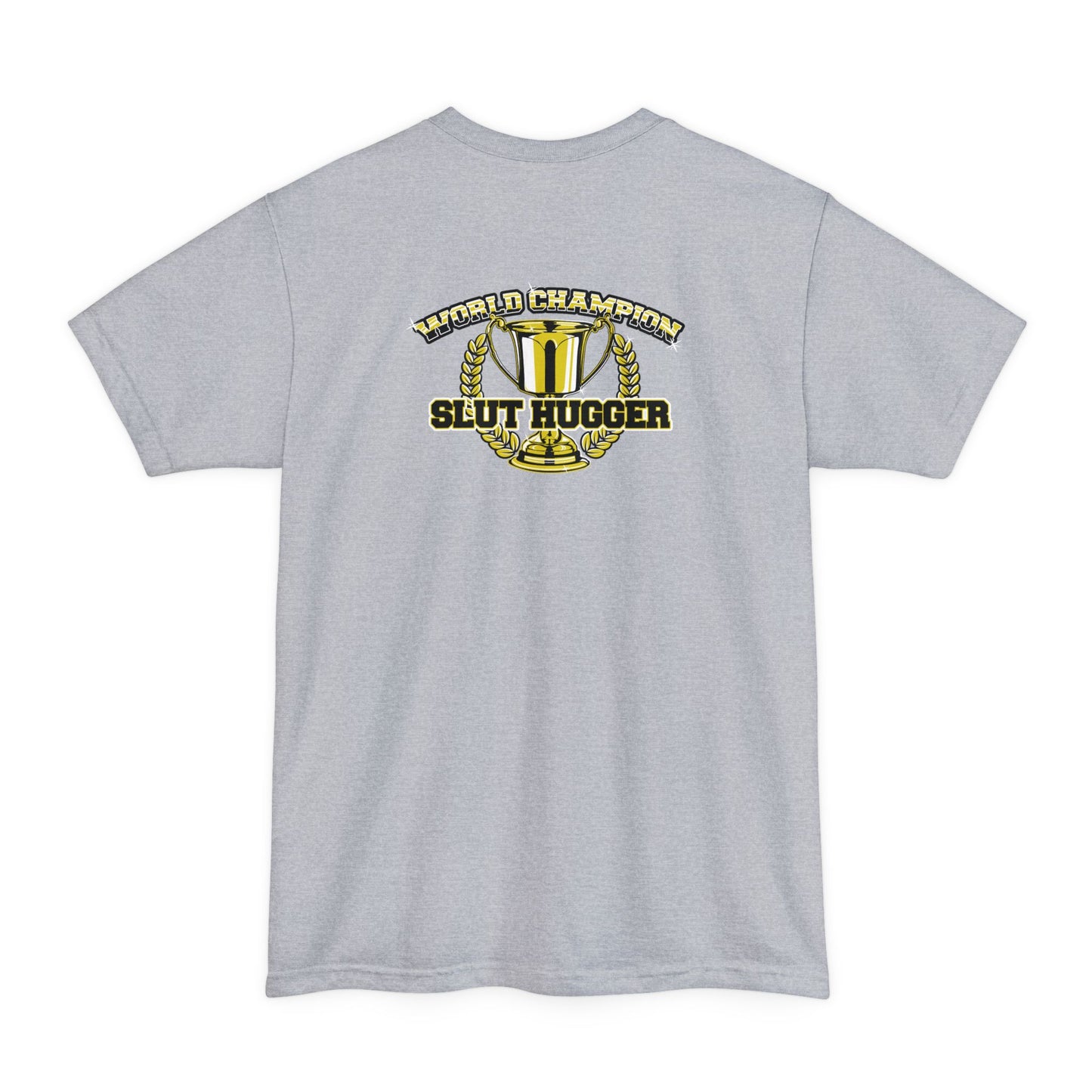 Free Hugs (World Champion Slut Hugger) - Men's Tall T-Shirt