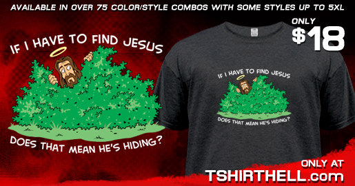 IF I HAVE TO FIND JESUS DOES THAT MEAN HE'S HIDING?