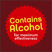 CONTAINS ALCOHOL FOR MAXIMUM EFFECTIVENESS