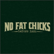 NO FAT CHICKS BEFORE 1 AM