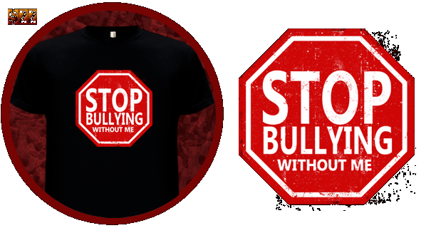 STOP BULLYING WITHOUT ME