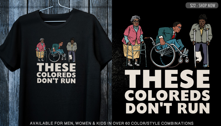 THESE COLOREDS DON'T RUN