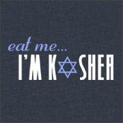 EAT ME - I'M KOSHER