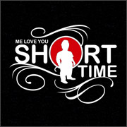 ME LOVE YOU SHORT TIME