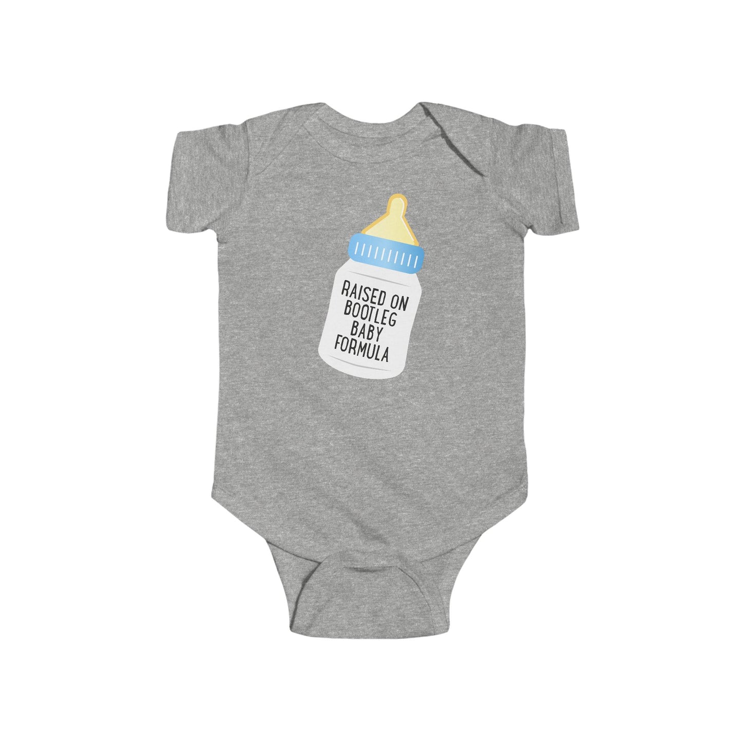 Raised On Bootleg Baby Formula - Baby Onesie