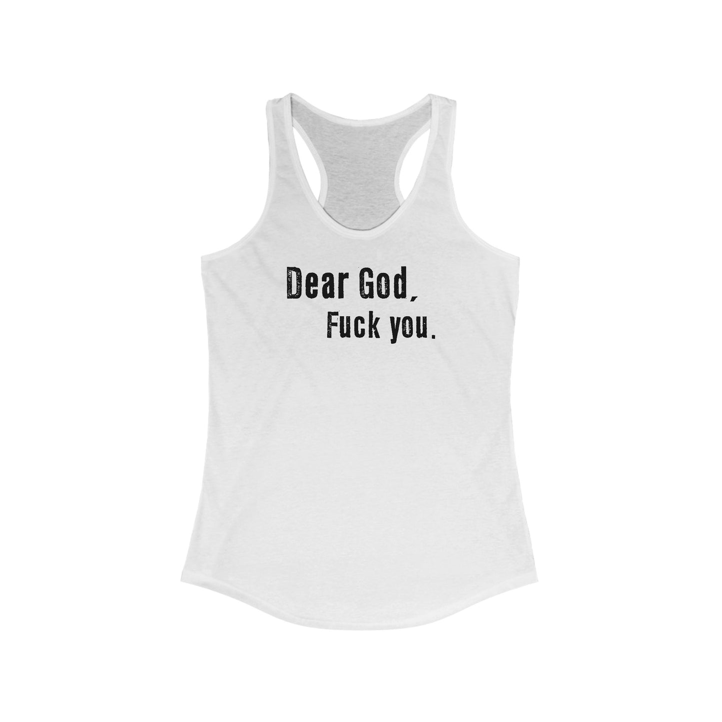 Dear God - Fuck You - Women's Racerback Tank