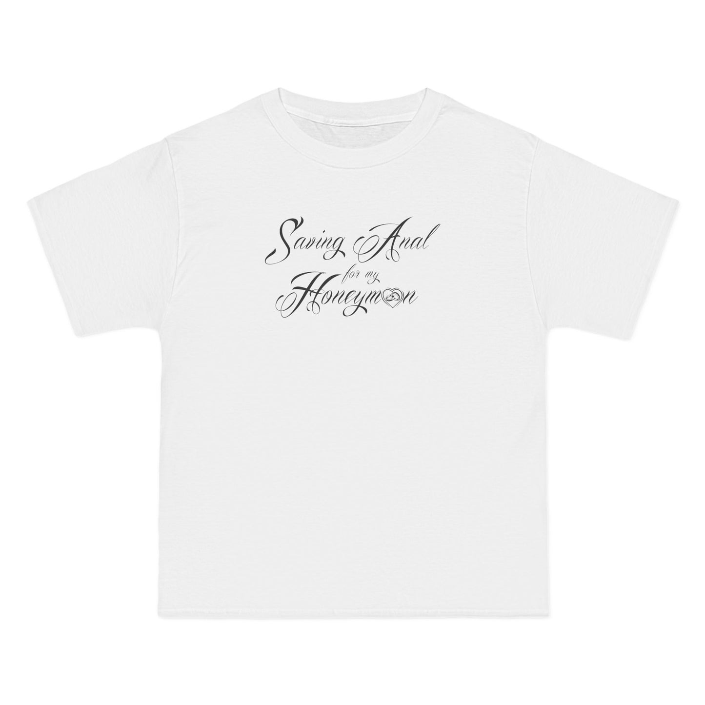 Saving Anal For My Honeymoon - Men's Heavyweight T-Shirt