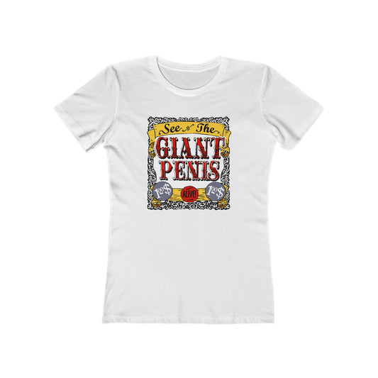 See The Giant Penis - Women’s T-Shirt