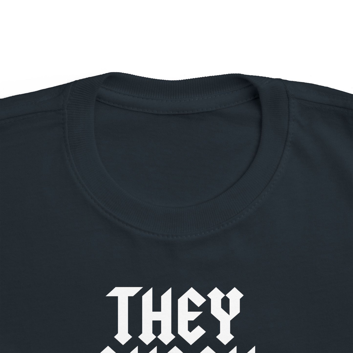 They Shook Me All Night Long - Toddler T-Shirt