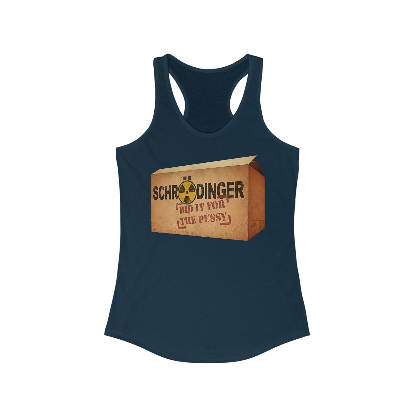 Schrodinger Did It For The Pussy - Women's Racerback Tank