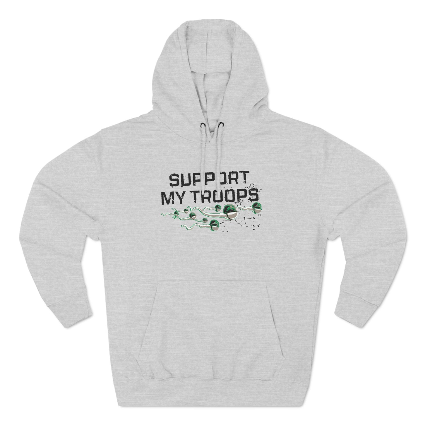 Support My Troops - Hoodie