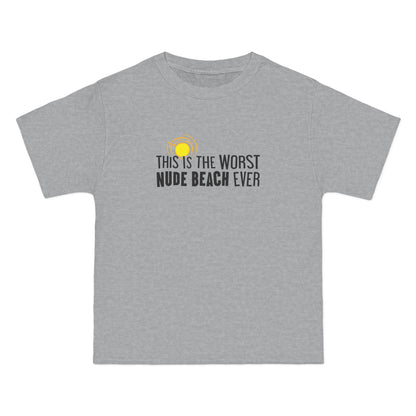 This Is The Worst Nude Beach Ever - Men's Heavyweight T-Shirt