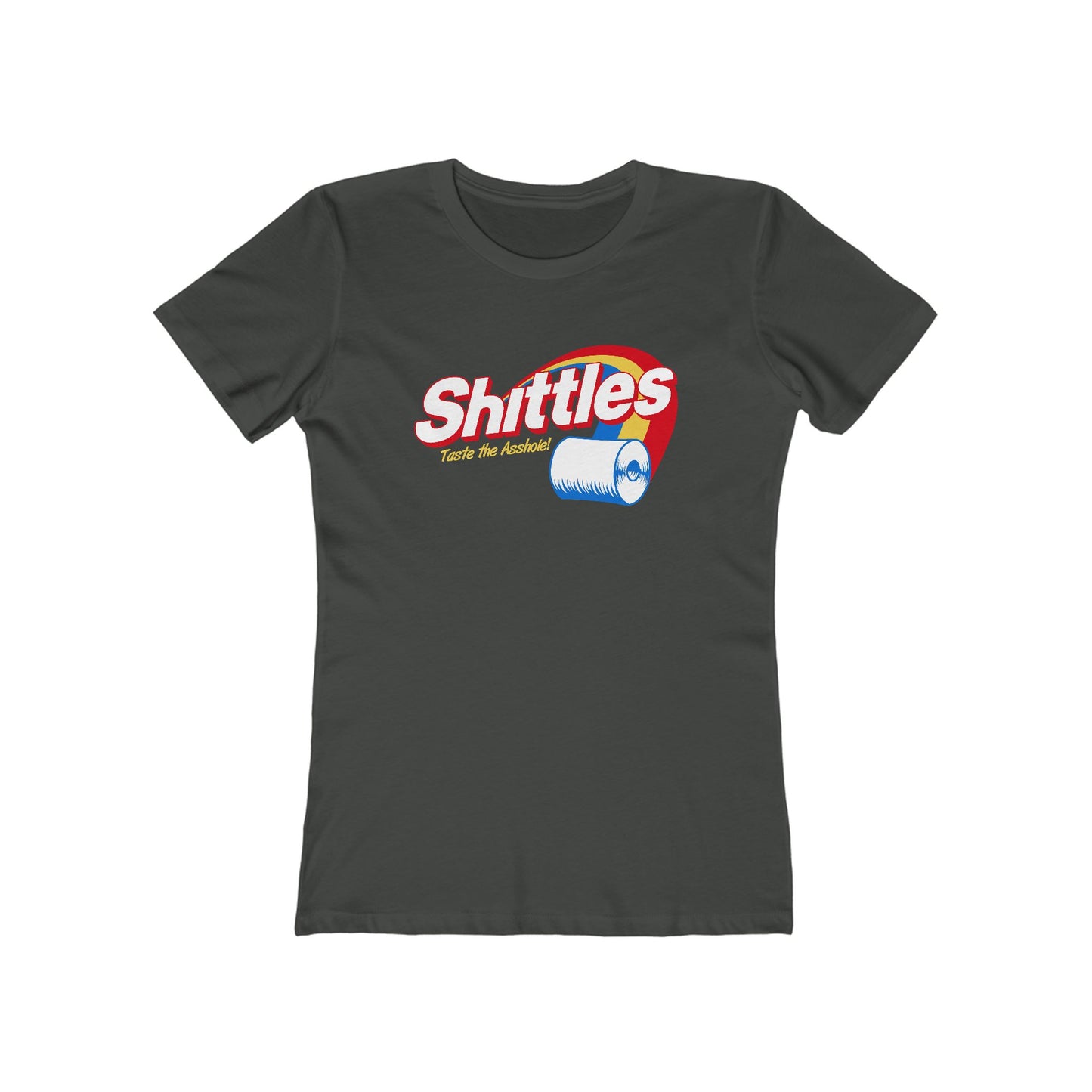 Shittles - Taste The Asshole - Women’s T-Shirt