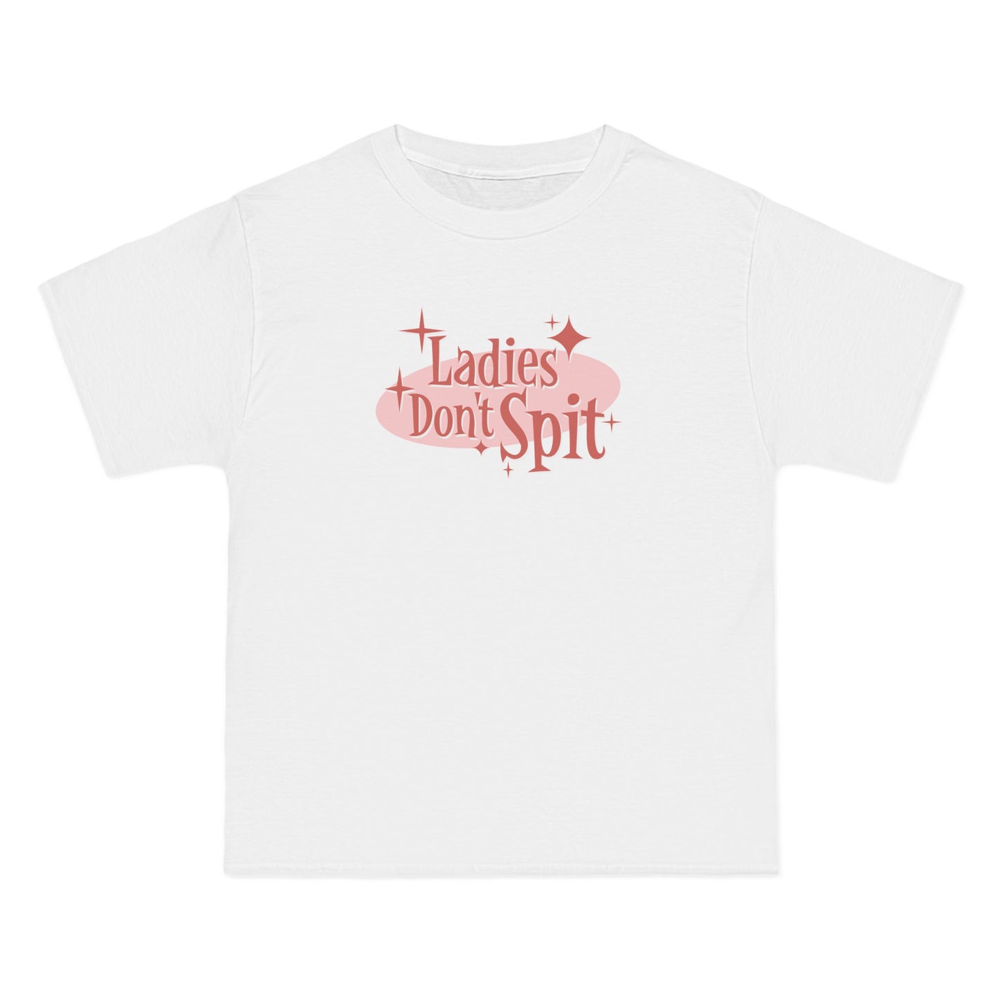 Ladies Don't Spit - Men's Heavyweight T-Shirt