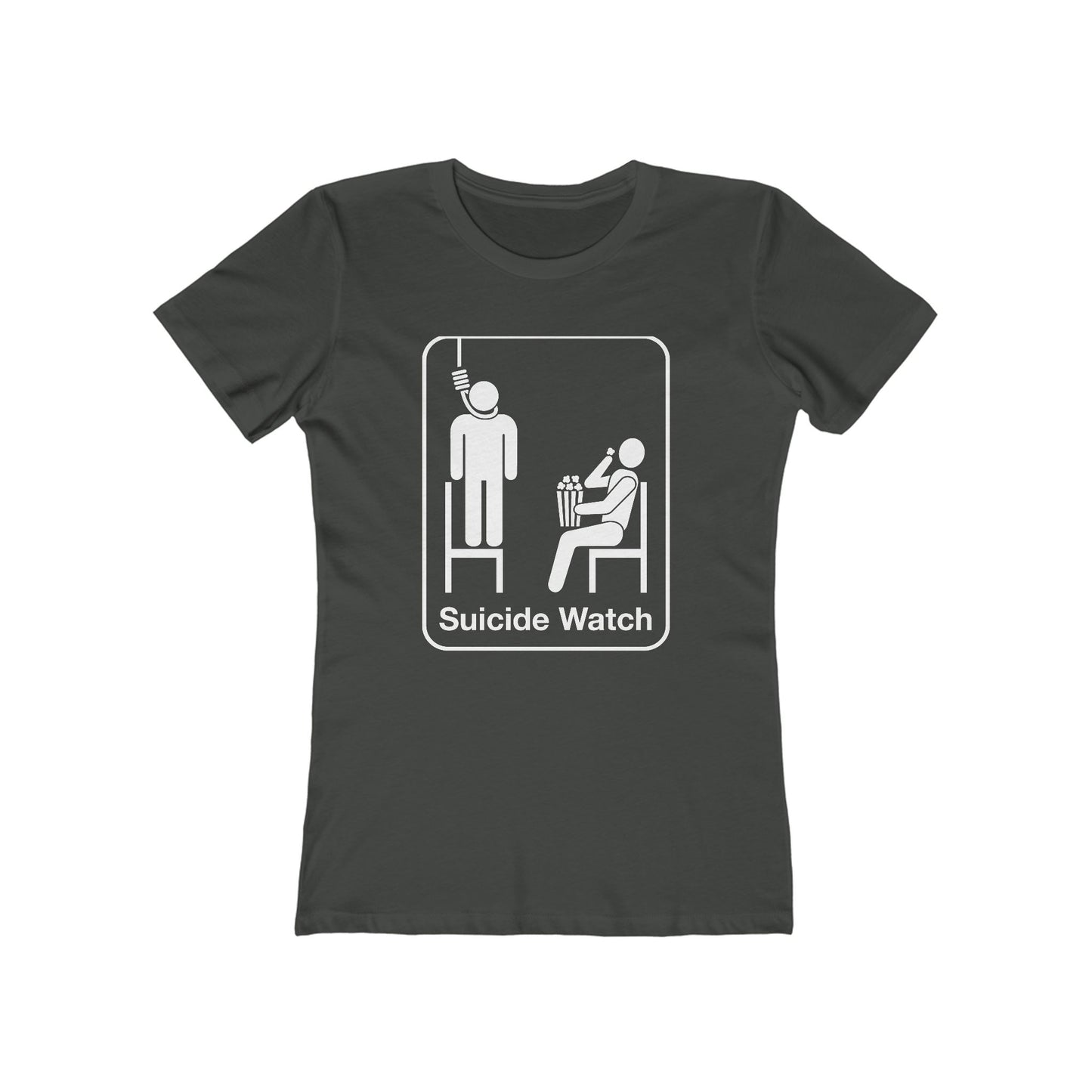 Suicide Watch - Women’s T-Shirt