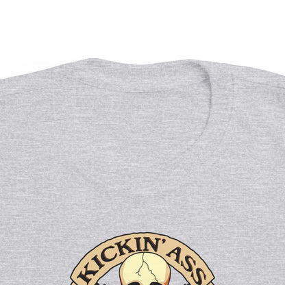 Kickin' Ass & Takin' Naps - Toddler  T-Shirt
