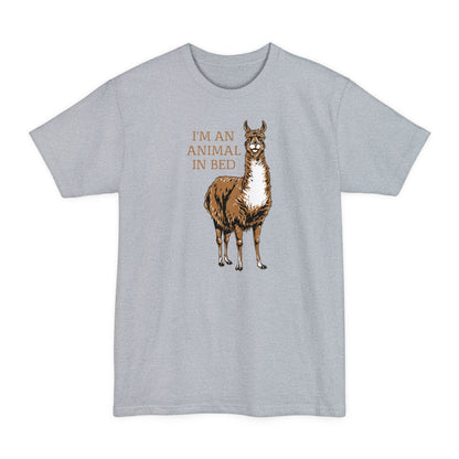 I'm An Animal In Bed - Men's Tall T-Shirt
