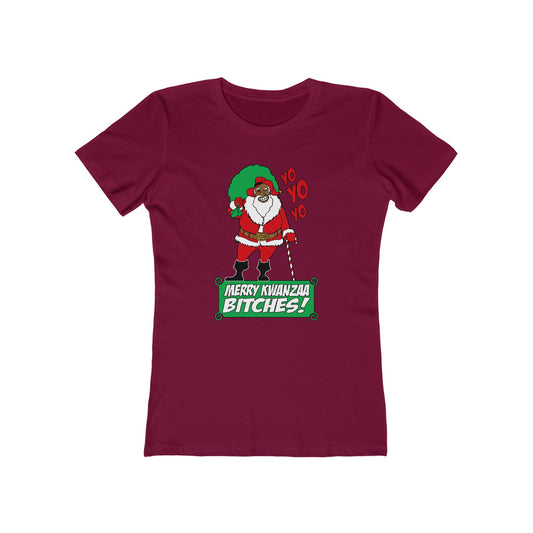 Yo Yo Yo - Merry Kwanzaa Bitches - Women’s T-Shirt
